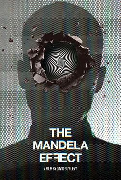 locandina del film THE MANDELA EFFECT