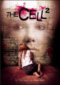 locandina del film THE CELL 2 - LA SOGLIA DEL TERRORE