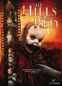 locandina del film THE HILLS RUN RED - LE COLLINE SANGUINANO