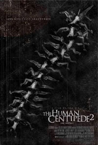 locandina del film THE HUMAN CENTIPEDE 2 - FULL SEQUENCE