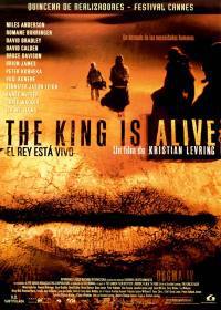 locandina del film THE KING IS ALIVE