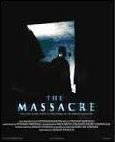 locandina del film THE MASSACRE