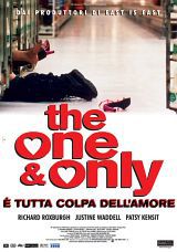 locandina del film THE ONE AND ONLY