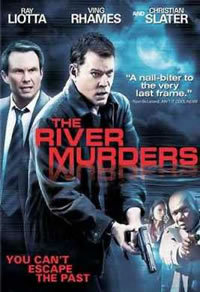 locandina del film THE RIVER MURDERS - VENDETTA DI SANGUE