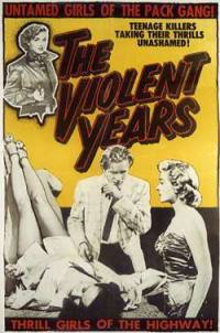 locandina del film THE VIOLENT YEARS
