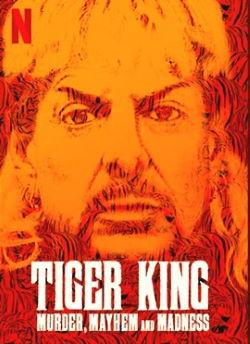 locandina del film TIGER KING