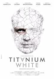 locandina del film TITANIUM WHITE