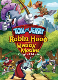 locandina del film TOM & JERRY E ROBIN HOOD
