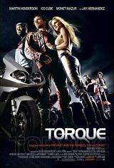locandina del film TORQUE - CIRCUITI DI FUOCO