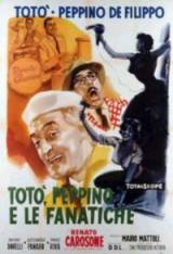locandina del film TOTO', PEPPINO E LE FANATICHE