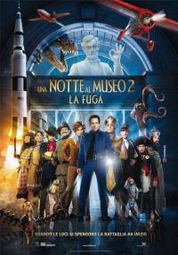 locandina del film UNA NOTTE AL MUSEO 2 - LA FUGA