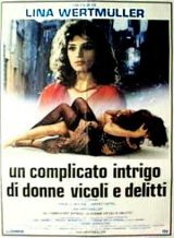 locandina del film UN COMPLICATO INTRIGO DI DONNE, VICOLI E DELITTI