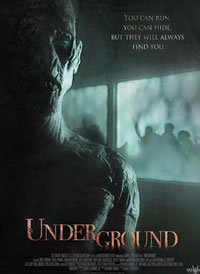 locandina del film UNDERGROUND (2011)