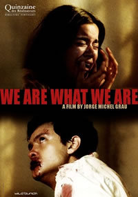 locandina del film WE ARE WHAT WE ARE