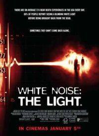 locandina del film WHITE NOISE: THE LIGHT