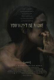 locandina del film YOU WON'T BE ALONE
