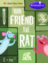 locandina del film YOUR FRIEND THE RAT