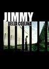 locandina del film JIMMY DELLA COLLINA