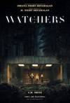 Locandina del film THE WATCHERS - LORO TI GUARDANO