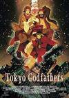 Locandina del film TOKYO GODFATHERS