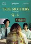 Locandina del film TRUE MOTHERS