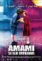 Locandina del film AMAMI SE HAI CORAGGIO