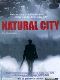 Locandina del film NATURAL CITY