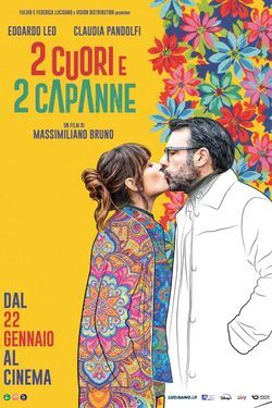 locandina del film 2 CUORI E 2 CAPANNE