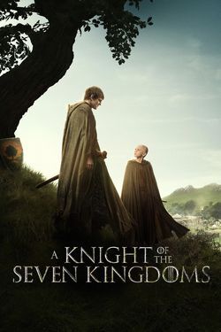 locandina del film A KNIGHT OF THE SEVEN KINGDOMS - STAGIONE 1