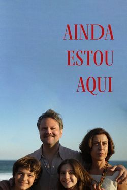 locandina del film AINDA ESTOU AQUI