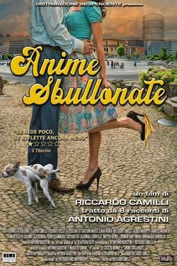 locandina del film ANIME SBULLONATE