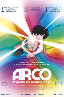 locandina del film ARCO - UN'AMICIZIA PER SALVARE IL FUTURO