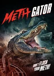 locandina del film ATTACK OF THE METH GATOR