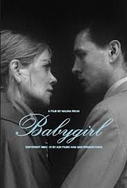 locandina del film BABYGIRL