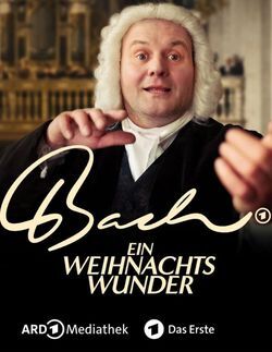 locandina del film BACH - IL MIRACOLO DELLA MUSICA