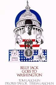 locandina del film BILLY JACK GOES TO WASHINGTON