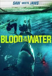 locandina del film BLOOD IN THE WATER