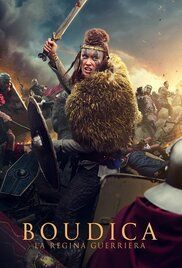 locandina del film BOUDICA - LA REGINA GUERRIERA