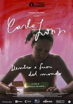 locandina del film CARLA LONZI, DENTRO E FUORI DAL MONDO