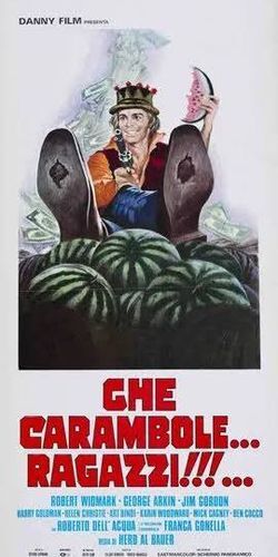 locandina del film CHE CARAMBOLE� RAGAZZI!!!...