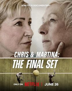 locandina del film CHRIS & MARTINA: THE FINAL SET