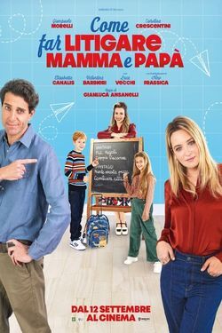 locandina del film COME FAR LITIGARE MAMMA E PAPA'