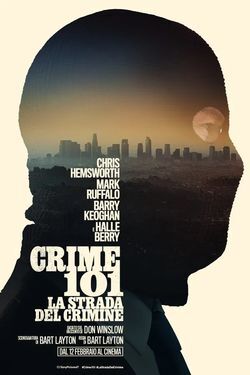locandina del film CRIME 101 - LA STRADA DEL CRIMINE