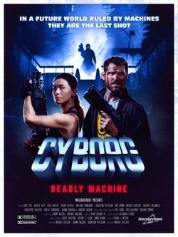 locandina del film CYBORG: DEADLY MACHINE