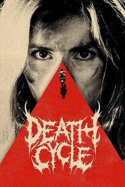 locandina del film DEATH CYCLE