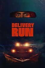 locandina del film DELIVERY RUN