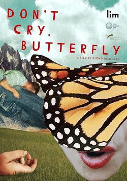 locandina del film DON'T CRY, BUTTERFLY