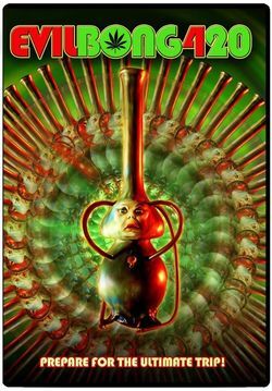 locandina del film EVIL BONG 420