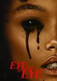 locandina del film EYE FOR AN EYE (2025)