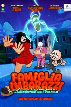 locandina del film FAMIGLIA IMBARAZZI - LA MALEDIZIONE DELLO ZOCCOLO